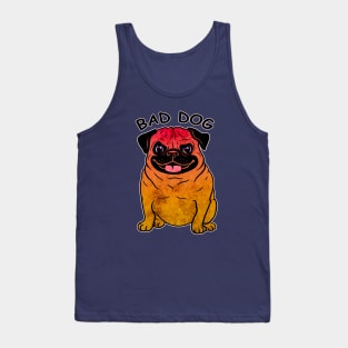 Bad dog Tank Top